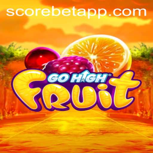 Exploring GoHighFruit: The Addictive Game and Its Exciting Score Bet Feature